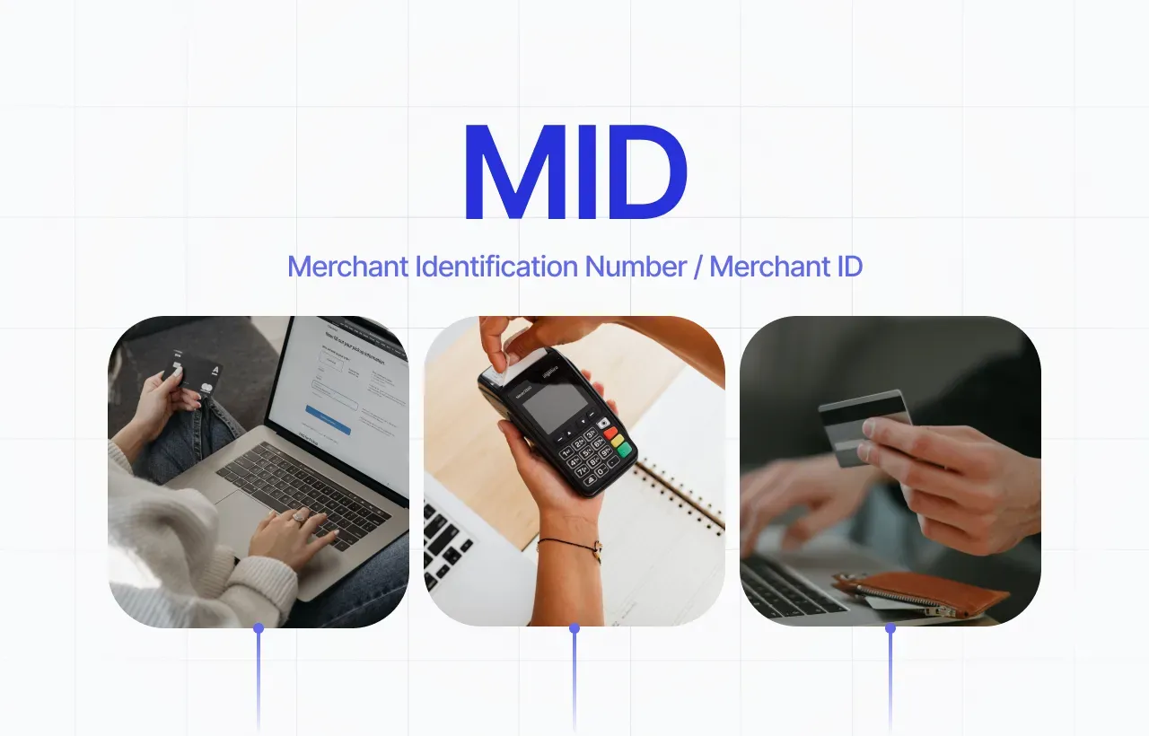 MID (Merchant Identification Number / Merchant ID)
